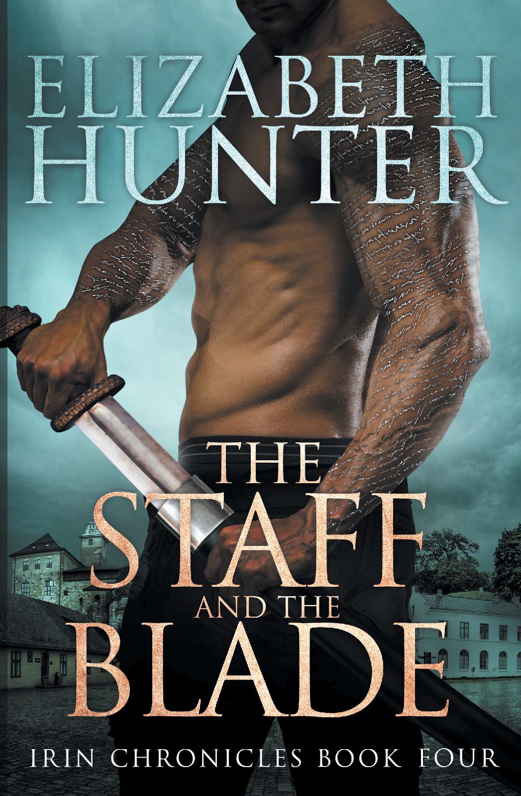 The Staff and the Blade: First Edition
