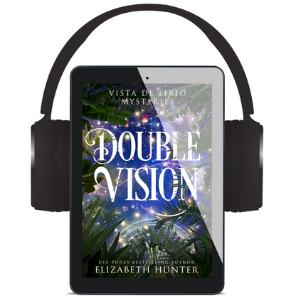 Double Vision-audiobook (Vista de Lirio book 1)