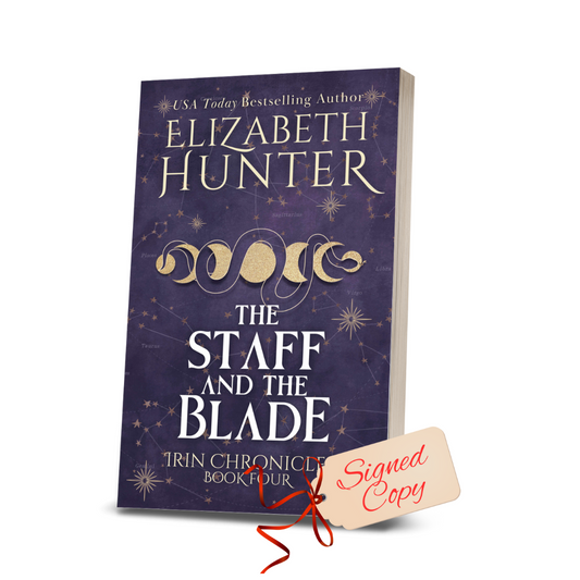 The Staff and The Blade (Irin Chronicles book 4) - Signed Paperback