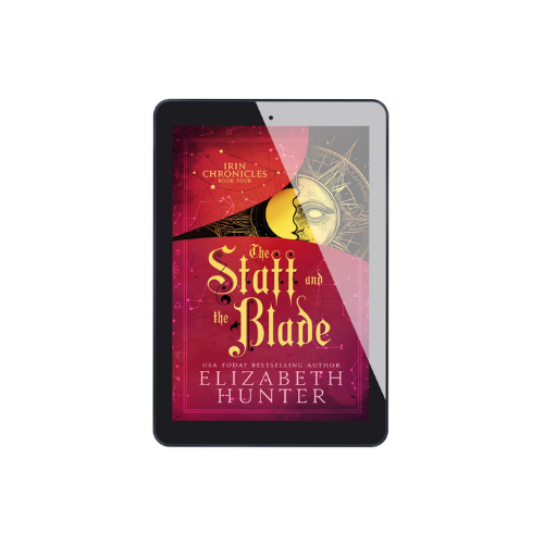 The Staff and The Blade (Irin Chronicles book 4)