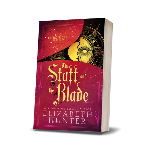 The Staff and the Blade: Irin Chronicles Book Four